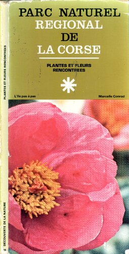 Parc naturel régional de la Corse : plantes et fleurs rencontrées