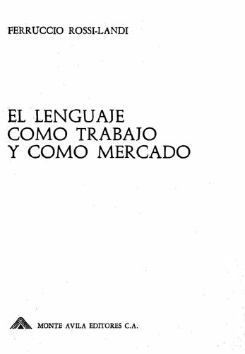 El lenguaje como trabajo y como mercado