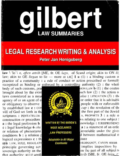 Gilbert Law Summaries on Legal Research, Writing and Analysis, 7th Edition