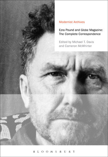 Ezra Pound and 'Globe' Magazine (Modernist Archives)