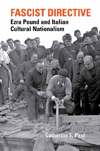 Fascist Directive: Ezra Pound and Italian Cultural Nationalism