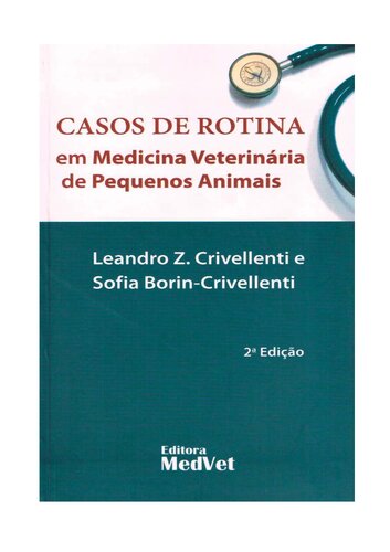 Casos de Rotina em Medição Icina Veterinaria de Pequenos Animais