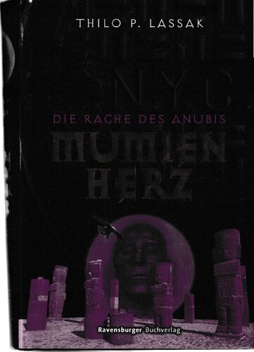 Mumienherz 03: Die Rache des Anubis