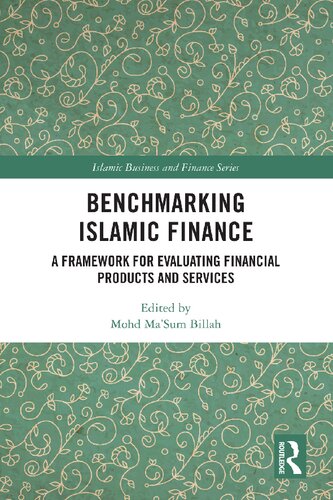 Benchmarking Islamic Finance: A Framework for Evaluating Islamic Financial Services