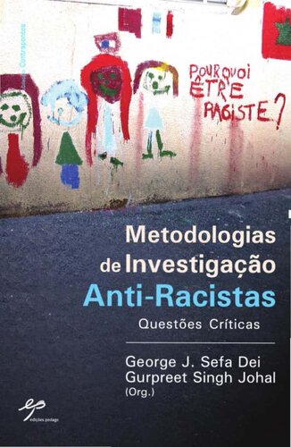 Metodologias de investigação anti-racistas: Questões críticas