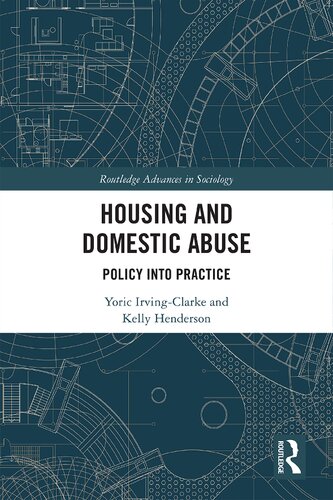 Housing and Domestic Abuse: Policy into Practice