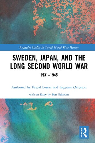 Sweden, Japan, and the Long Second World War: 1931-1945