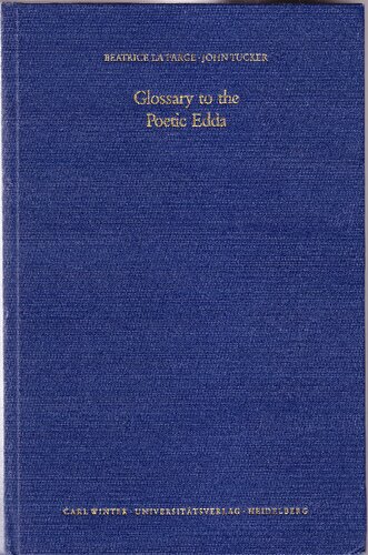 Skandinavistische Arbeiten hrsg. von Klaus von See, Bd. 15  Glossary to the Poetic Edda