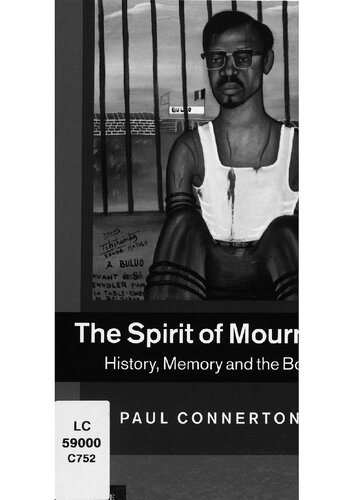 The Spirit of Mourning: History, Memory and the Body