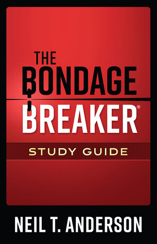The Bondage Breaker® Study Guide