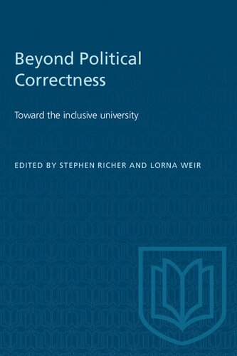 Beyond Political Correctness: Toward the Inclusive University