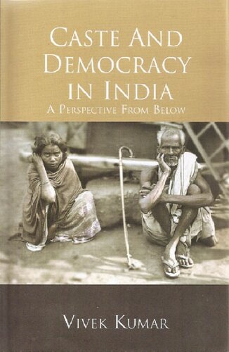 Caste and Democracy in India: A Perspective from Below