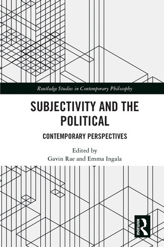 Subjectivity and the Political: Contemporary Perspectives