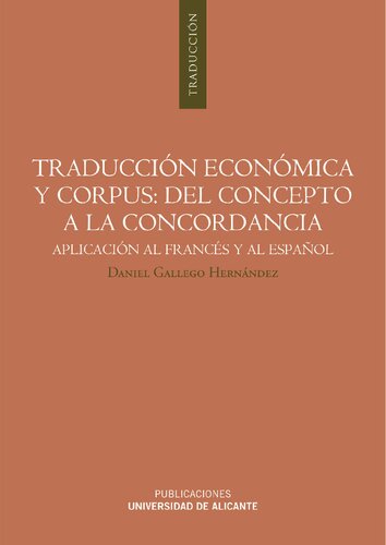 Traducción económica y corpus : del concepto a la concordancia : aplicación al francés y al español