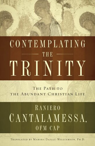 Contemplating the Trinity: The Path to the Abundant Christian Life