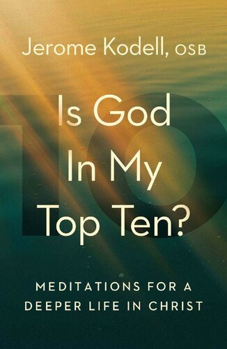 Is God in My Top Ten?: Meditations for a Deeper Life in Christ