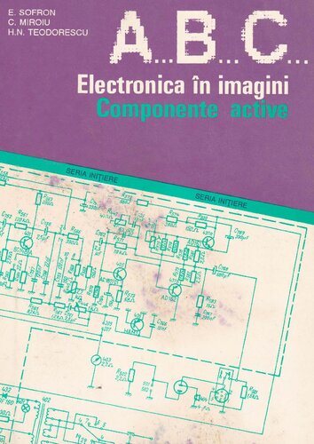 A... B... C... Electronica in imagini - Componente active