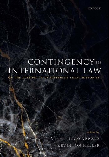 Contingency in International Law: On the Possibility of Different Legal Histories