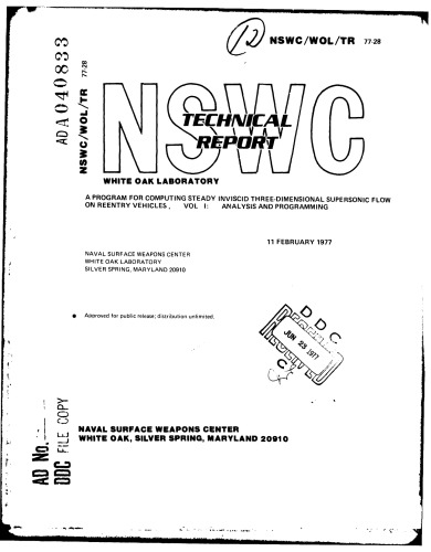 A Program for Computing Steady Inviscid Three-Dimensional Supersonic Flow on Reentry Vehicles. Volume I Analysis and Programming