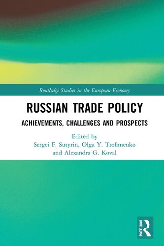 Russian Trade Policy: Achievements, Challenges and Prospects