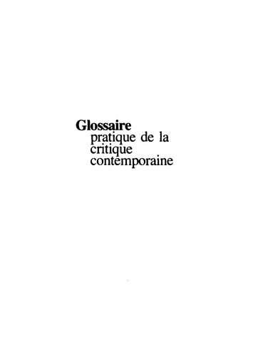 Glossaire pratique de la critique contemporaine
