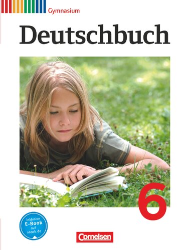 Deutschbuch: Deutschbuch Klasse 6