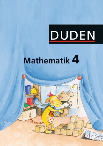 Duden Mathematik 4 . Lehrbuch. Ausgabe B: Grundschule