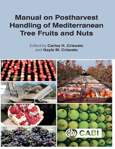 Manual on Postharvest Handling of Mediterranean Tree Fruits and Nuts