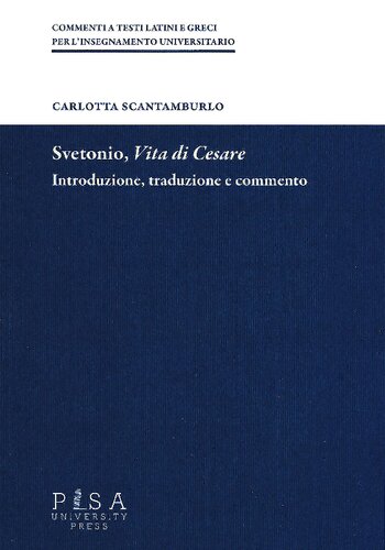 Svetonio. Vita di Cesare. Introduzione, traduzione e commento