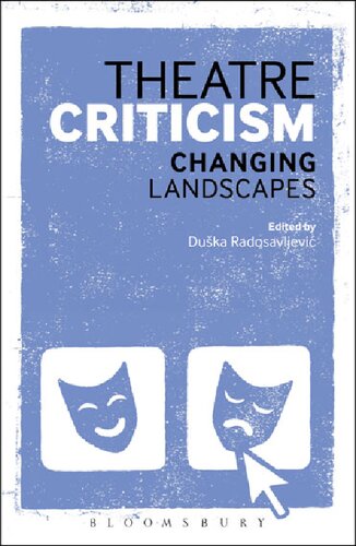 Theatre Criticism: Changing Landscapes