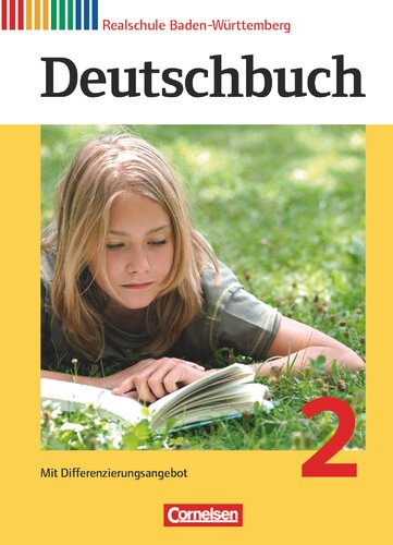 Deutschbuch 2: 6. Schuljahr. Schülerbuch Realschule Baden-Württemberg