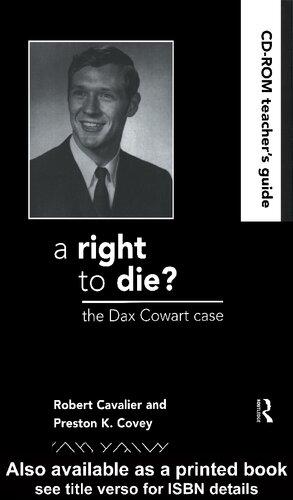 A Right to Die? The Dax Cowart Case