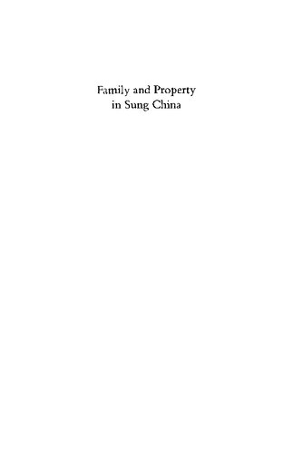 Family and Property in Sung China: Y'Uan Tsai's Precepts for Social Life