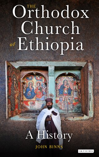 The Orthodox Church of Ethiopia: A History