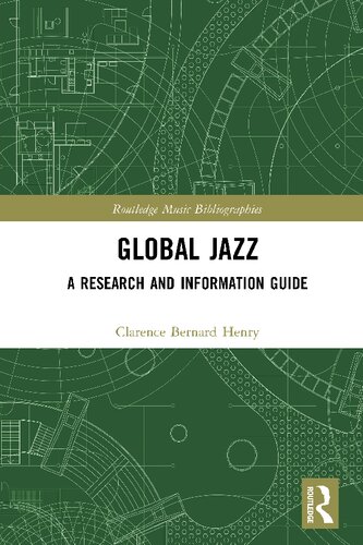 Global Jazz: A Research and Information Guide