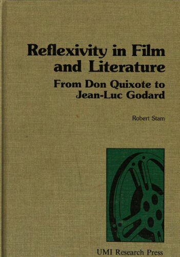 Reflexivity in Film and Literature: from Don Quixote to Jean-Luc Godard