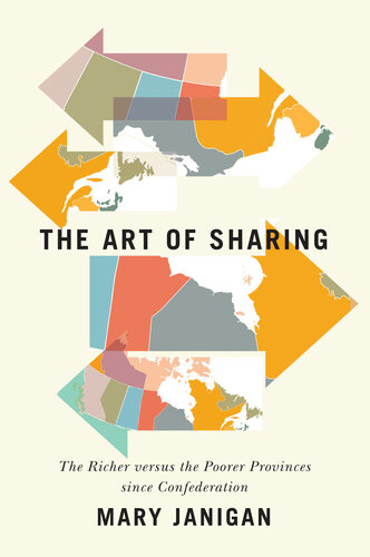 The Art of Sharing: The Richer versus the Poorer Provinces since Confederation
