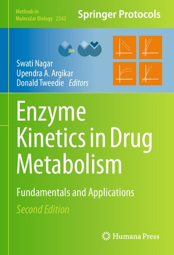 Enzyme kinetics in drug metabolism : fundamentals and applications