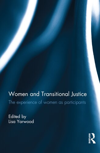 Women and Transitional Justice: The Experience of Women as Participants