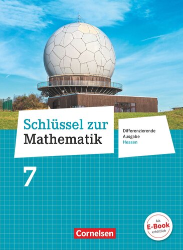 Schluessel zur Mathematik 7. Schuljahr - Differenzierende Ausgabe Hessen - Schuelerbuch