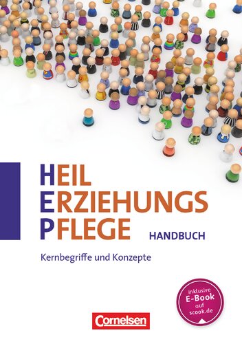 Heilerziehungspflege Kernbegriffe und Konzepte zu allen Baenden