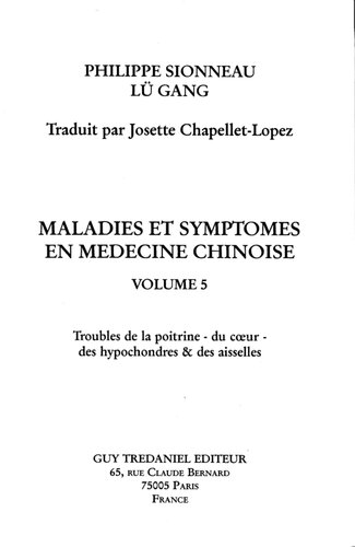 Maladies et symptomes en medecine chinoise (volume 5)