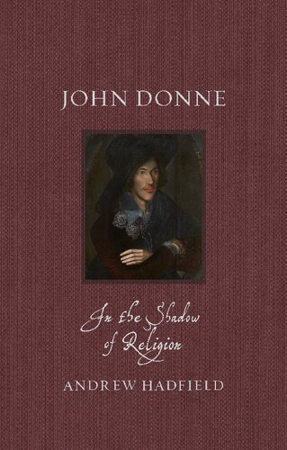 John Donne: In the Shadow of Religion
