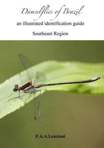 Damselflies of Brazil. An Illustrated Identification Guide 1: Southeast Region