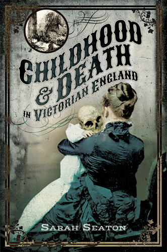 Childhood and Death in Victorian England