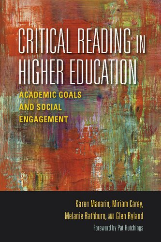 Critical Reading in Higher Education: Academic Goals and Social Engagement