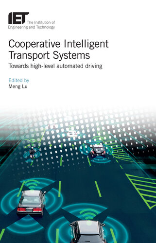 Cooperative Intelligent Transport Systems: Towards high-level automated driving