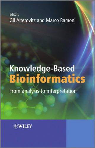 Knowledge-Based Bioinformatics: From analysis to interpretation