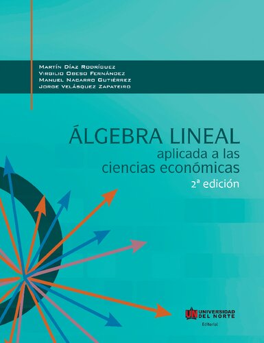 Álgebra lineal aplicada a las ciencias económicas (2a. ed.).