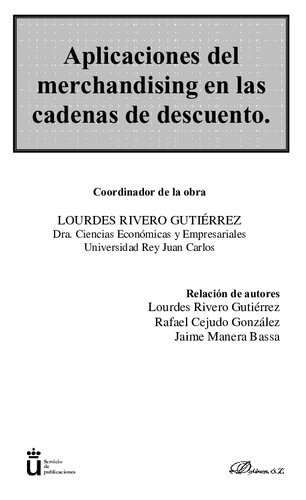 Aplicaciones del merchandising en las cadenas de descuento.
